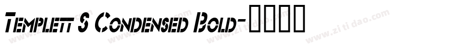 Templett S Condensed Bold字体转换